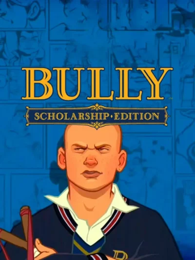 Bully Scholarship Edition