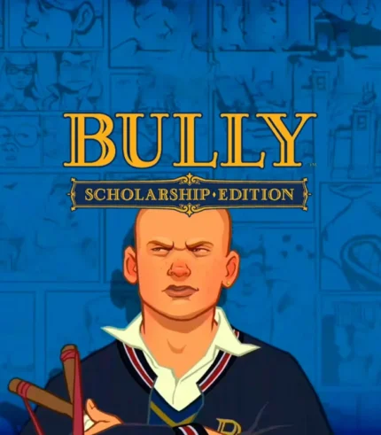 Bully Scholarship Edition