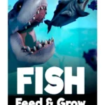 Feed and Grow Fish
