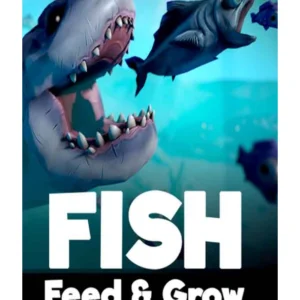 Feed and Grow Fish