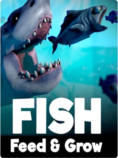 Feed and Grow Fish