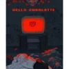 Hello Charlotte: Childhood's End