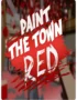 Paint the Town Red