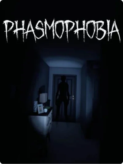 Phasmophobia