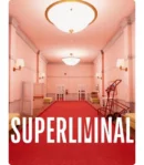 Superliminal