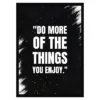 Motivational Wall Poster Frame | 'Do More of the Things You Enjoy' |