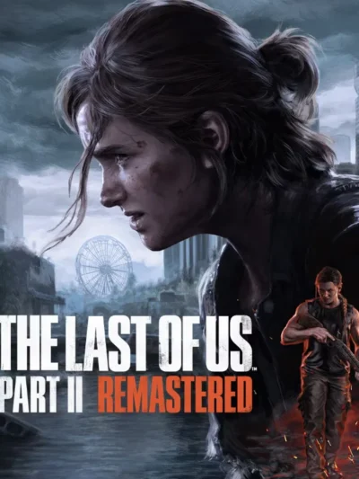 The Last of Us Part II Remastered