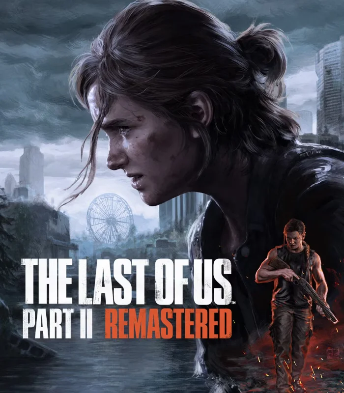 The Last of Us Part II Remastered