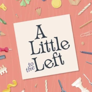 A Little to the Left