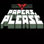Papers, Please