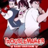 Troublemaker