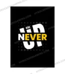 A4 Motivational Wall Frame – "Never Give Up" Inspirational Quote Art Print for Home, Office, Study or Gym Decor