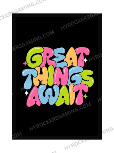 “Great Things Await” Motivational Wall Poster – Gaming Room & Study Decor