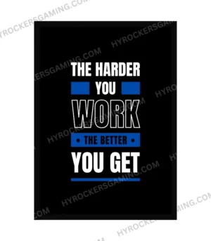 The Harder You Work, The Better You Get – Motivational Wall Hanging