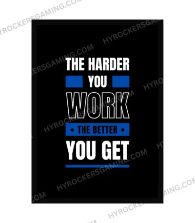 The Harder You Work, The Better You Get – Motivational Wall Hanging