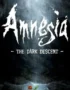 Amnesia: The Dark Descent