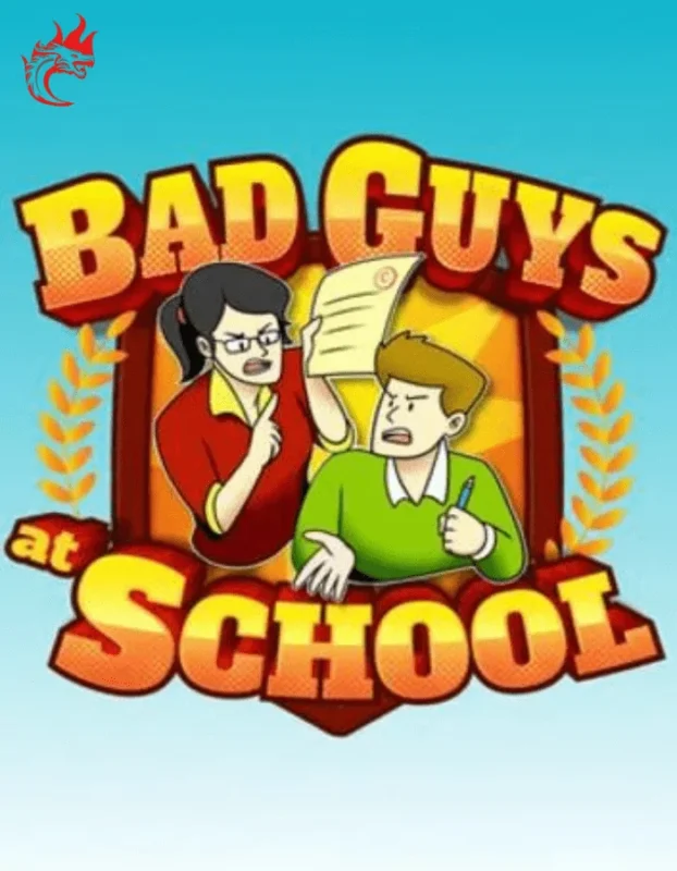 Bad Guys At School