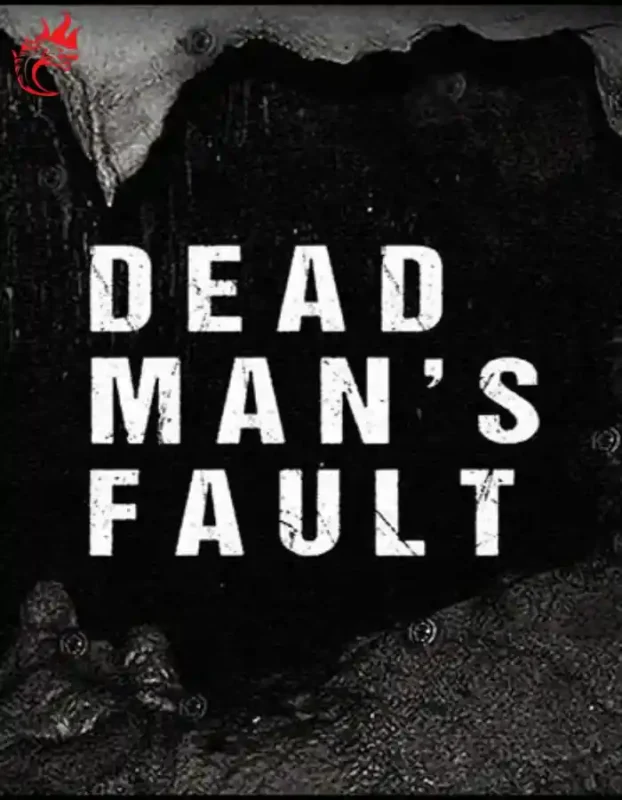 Dead Man's Fault